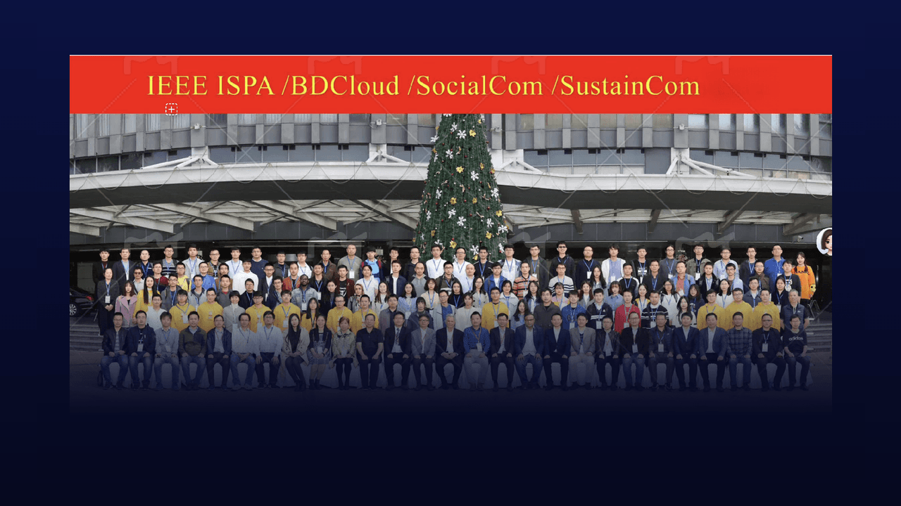IEEE ISPA / BDCloud / SocialCom / SustainCom 国际学术会议参会者合影